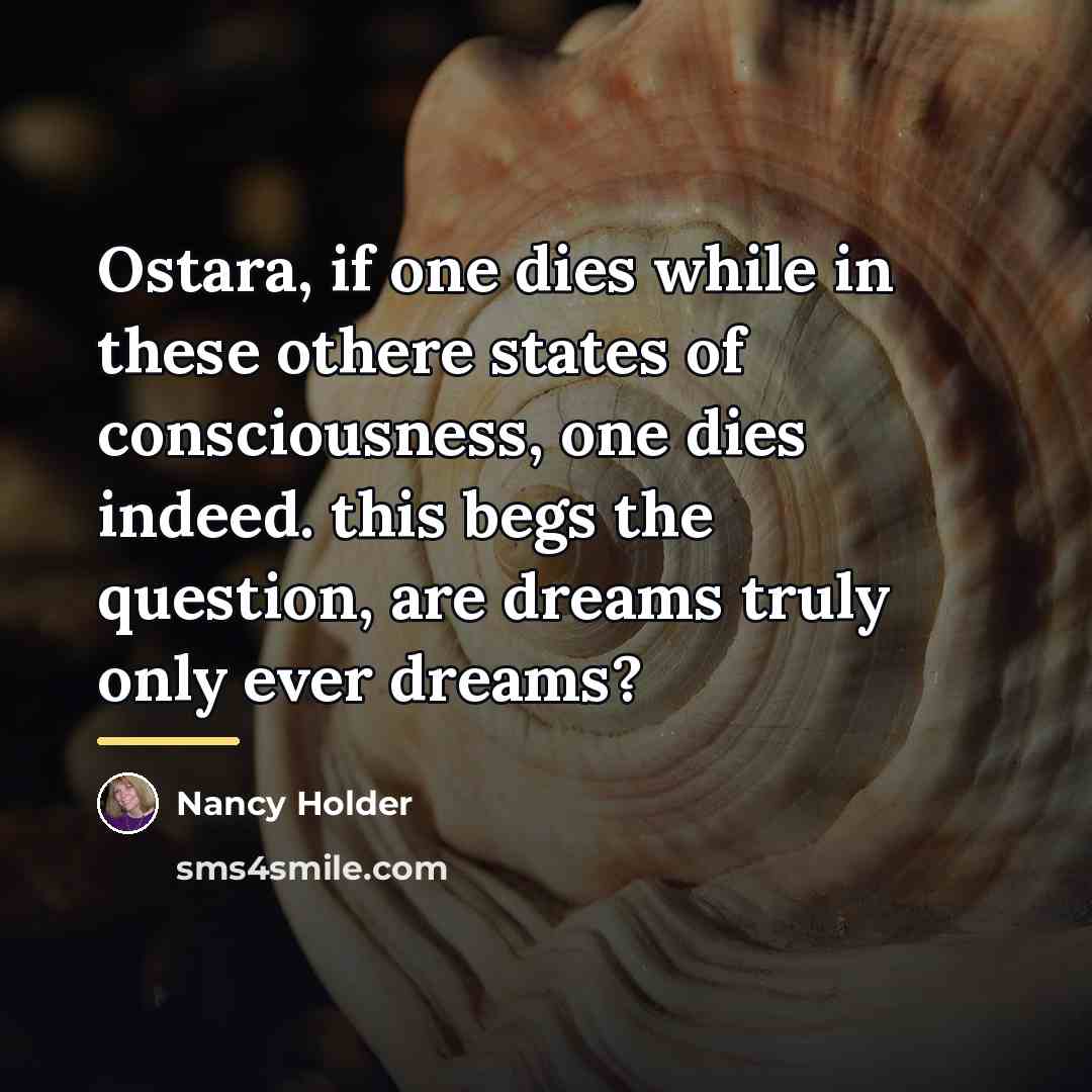 “Ostara, if one dies while in these othere states of…” quote by Nancy Holder