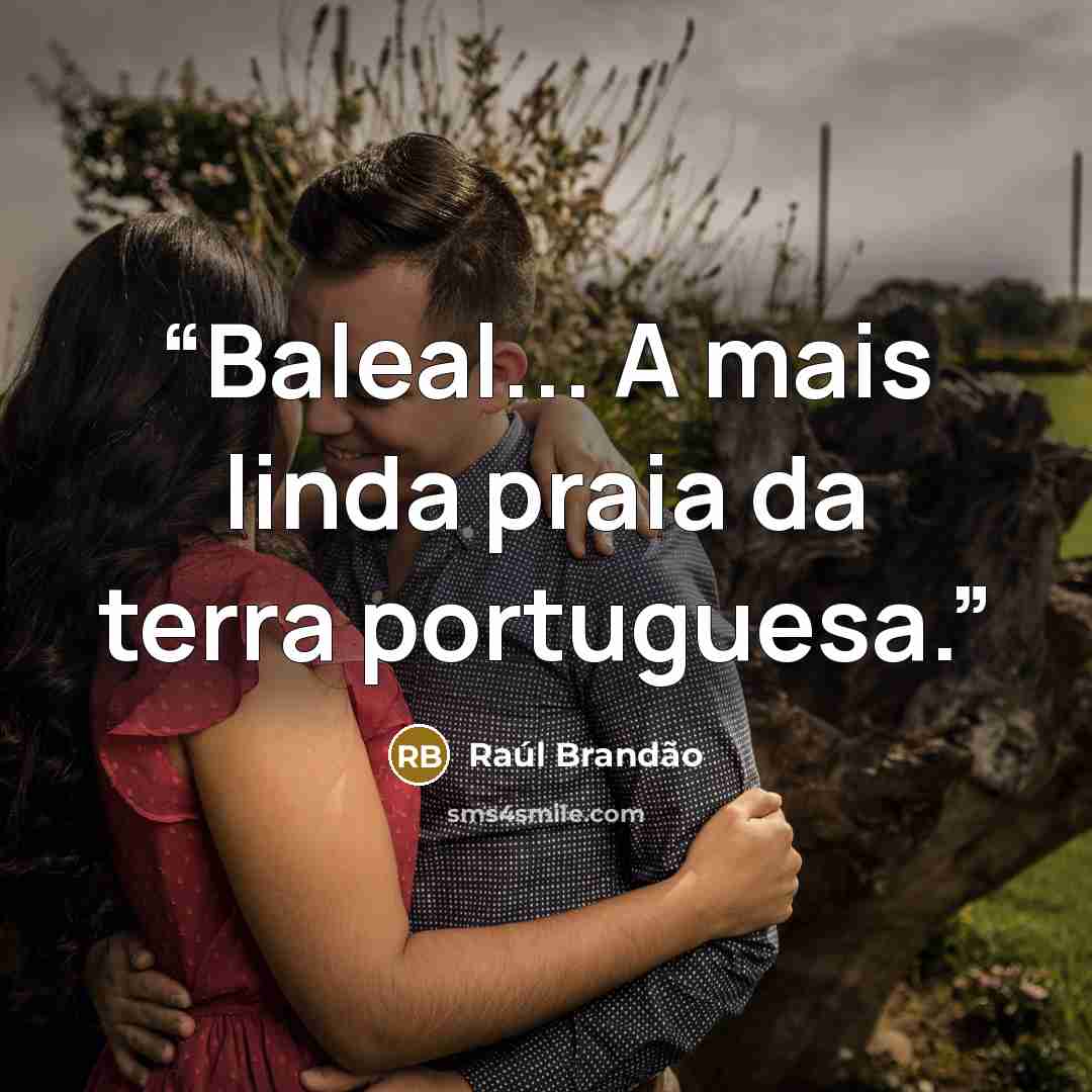 “Baleal... A mais linda praia da terra portuguesa.” quote by Raul Brandão