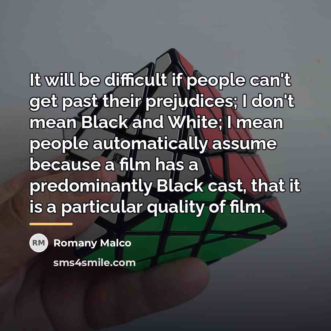 “It will be difficult if people can't get past their…” quote by Romany Malco