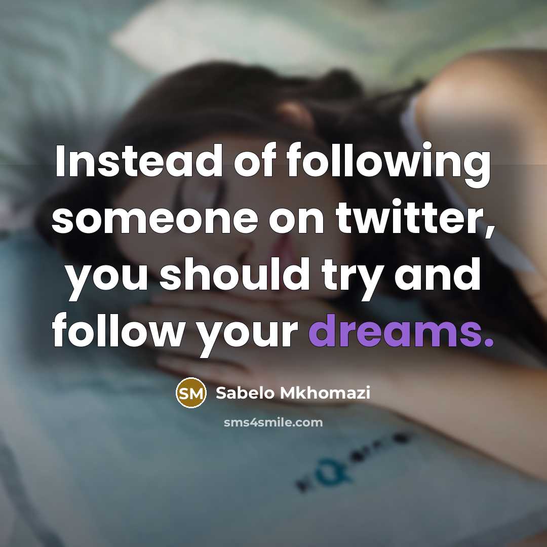 “Instead of following someone on twitter, you should try and…” quote by Sabelo Mkhomazi