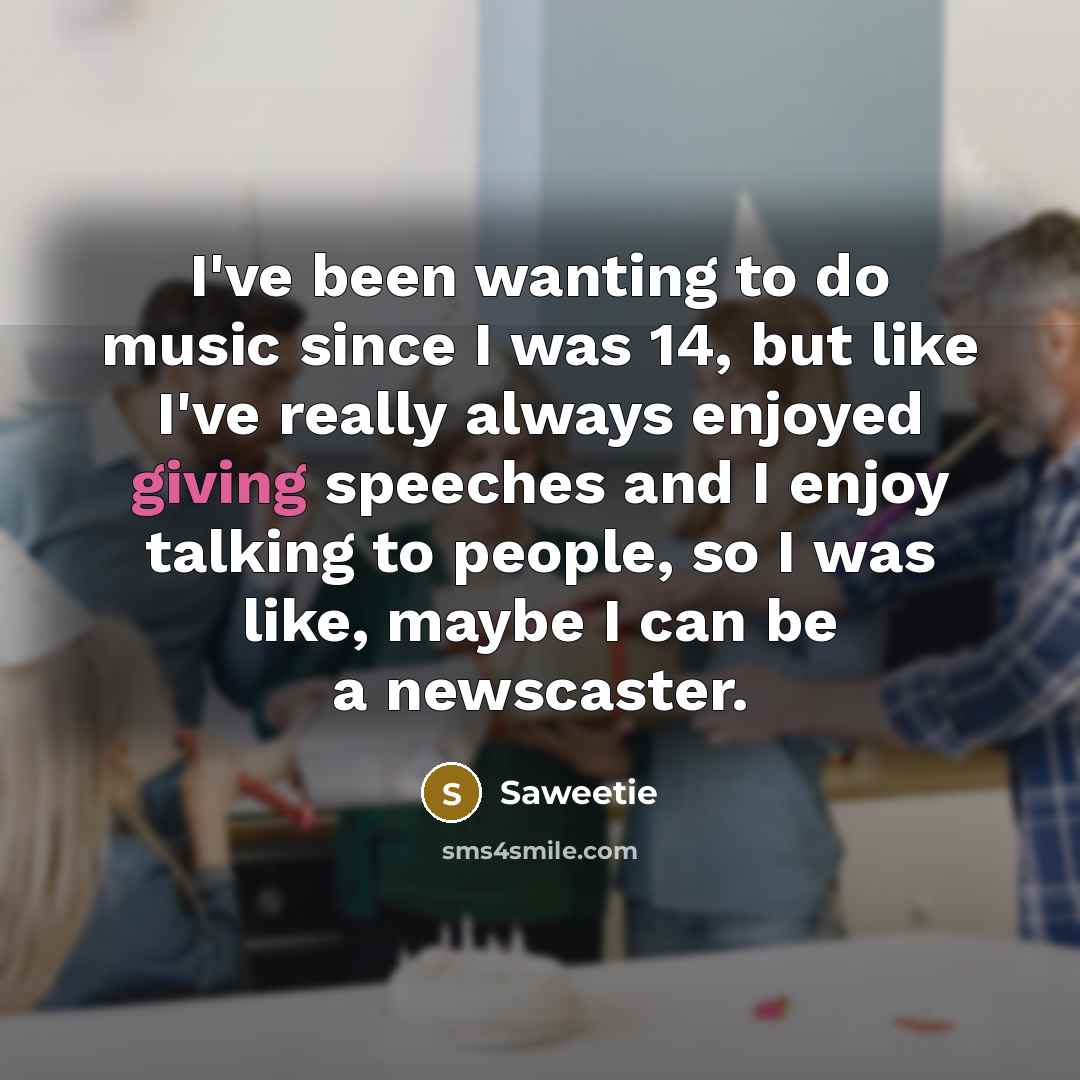 “I've been wanting to do music since I was 14,…” quote by Saweetie