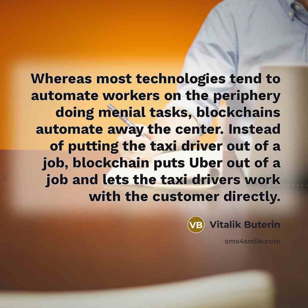 “Whereas most technologies tend to automate workers on the periphery…” quote by Vitalik Buterin