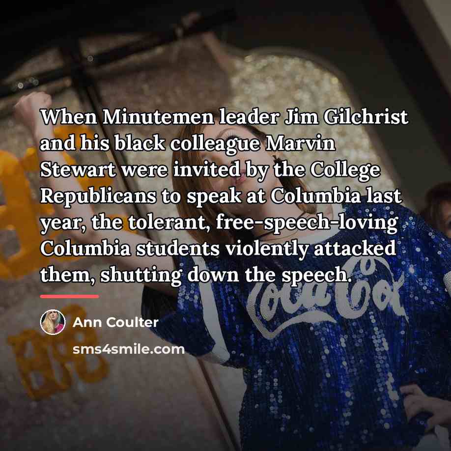 “When Minutemen leader Jim Gilchrist and his black colleague Marvin…” quote by Ann Coulter