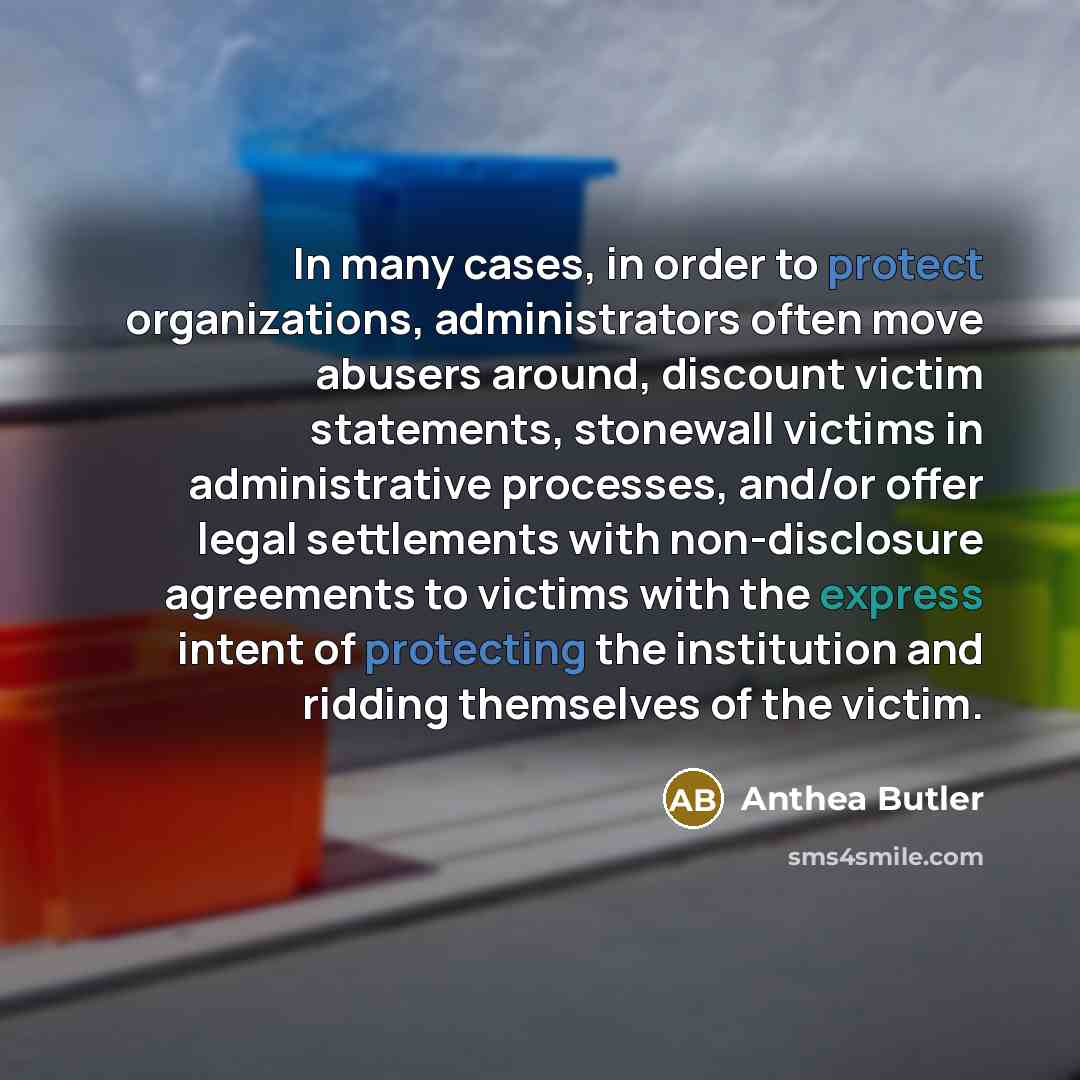 “In many cases, in order to protect organizations, administrators often…” quote by Anthea Butler