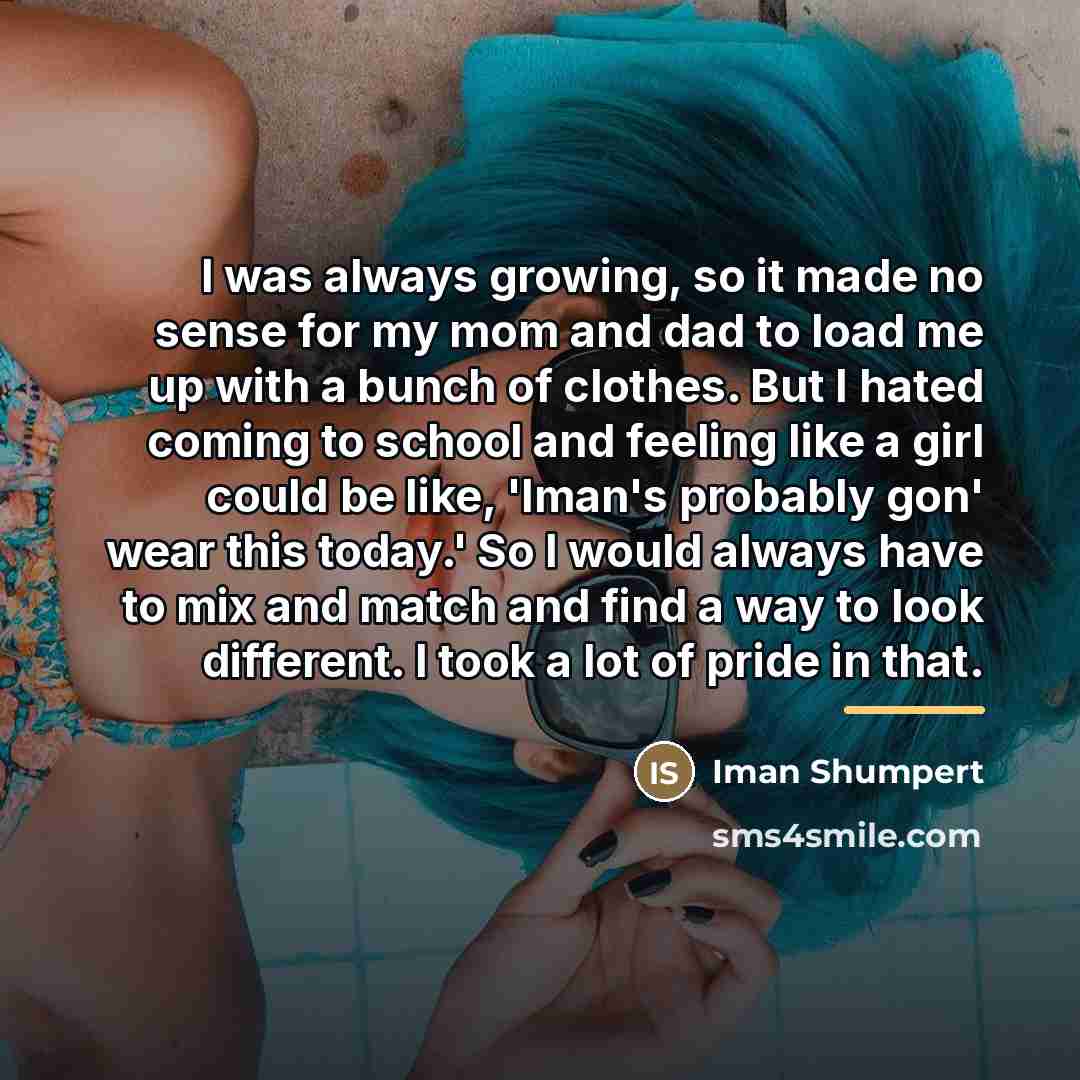 “I was always growing, so it made no sense for…” quote by Iman Shumpert