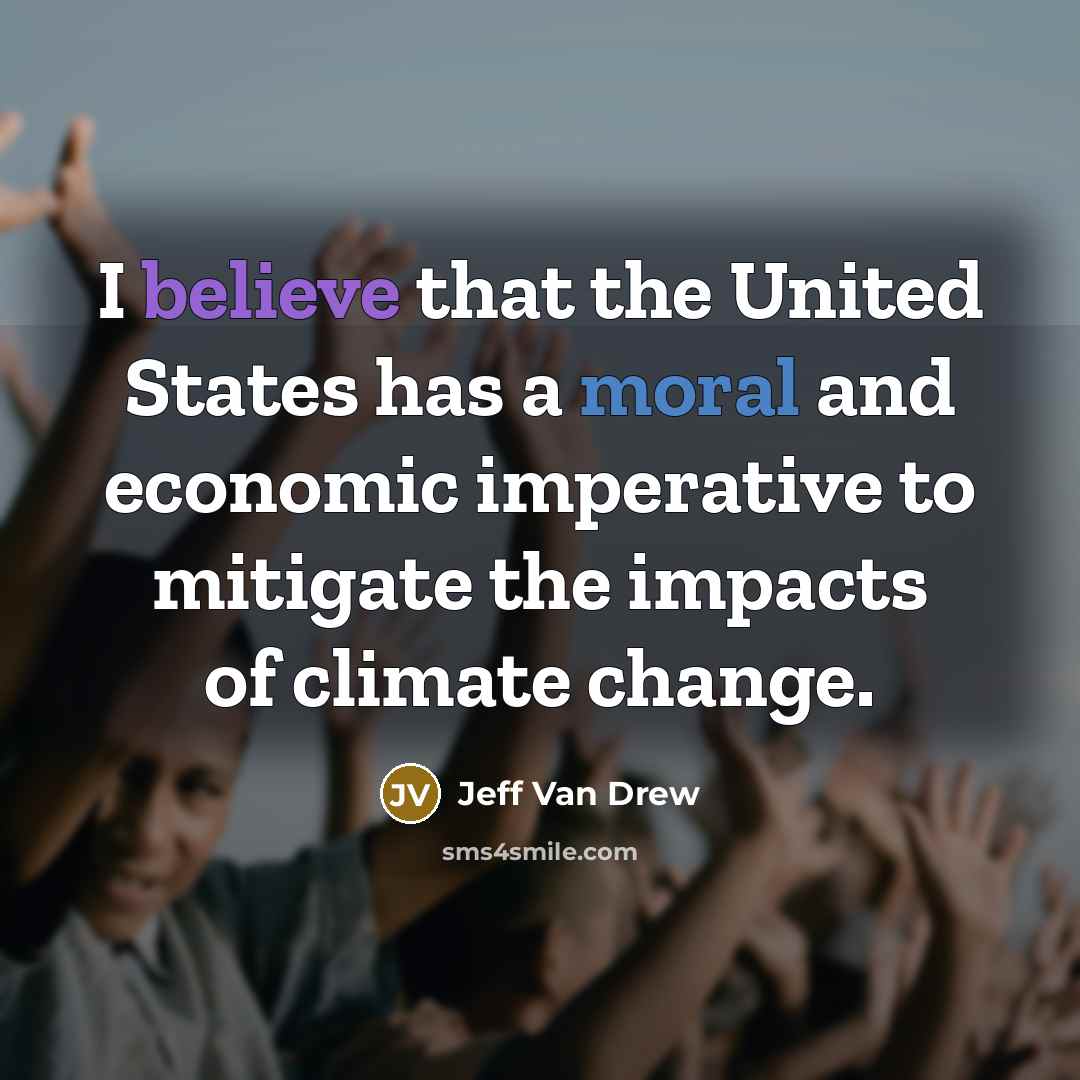 “I believe that the United States has a moral and…” quote by Jeff Van Drew