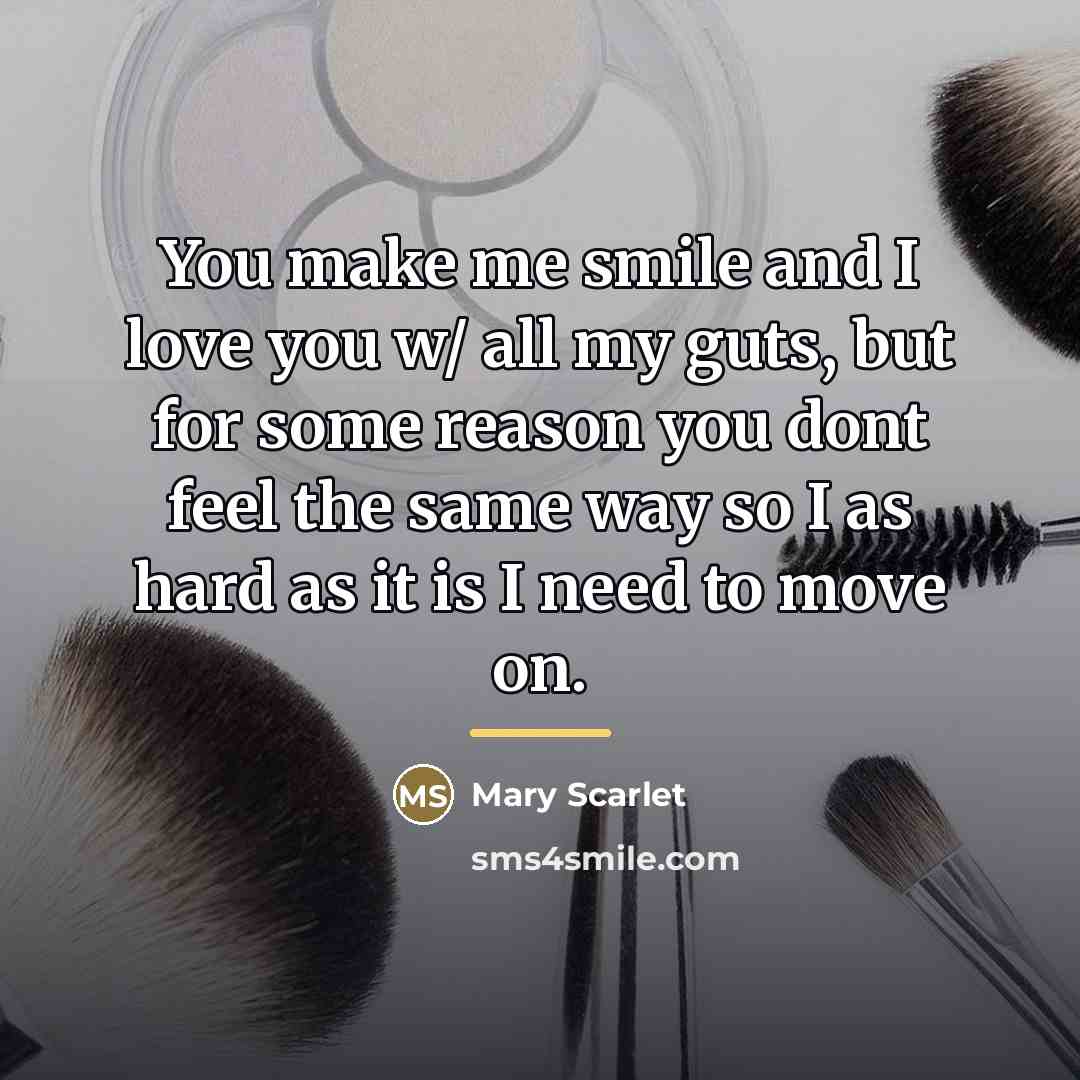 “You make me smile and I love you w/ all…” quote by Mary Scarlet