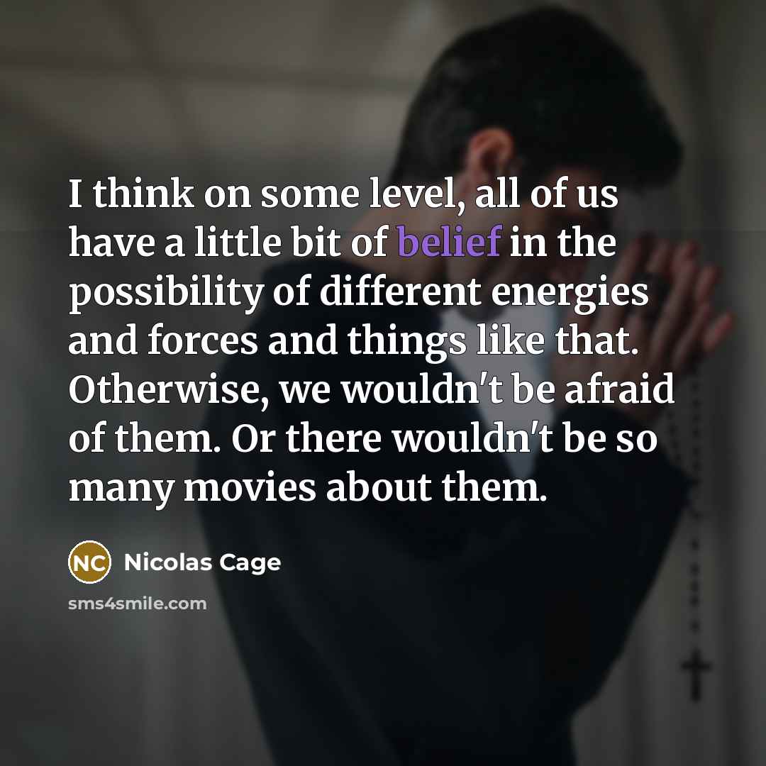 “I think on some level, all of us have a…” quote by Nicolas Cage