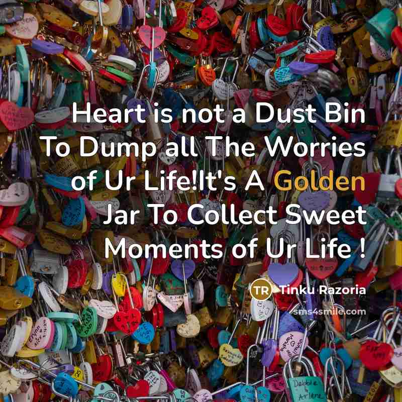 “Heart is not a Dust Bin To Dump all The…” quote by Tinku Razoria