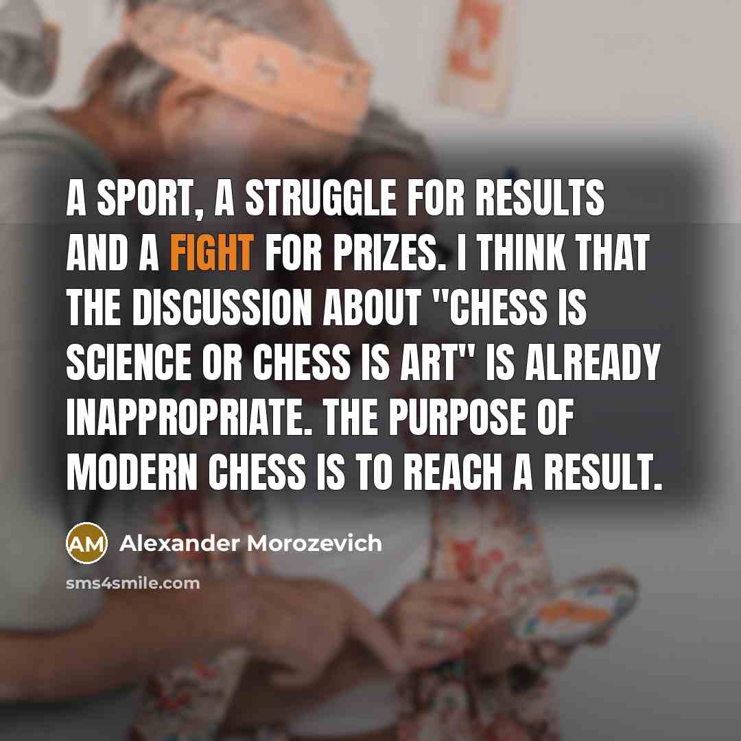 “A sport, a struggle for results and a fight for…” quote by Alexander Morozevich
