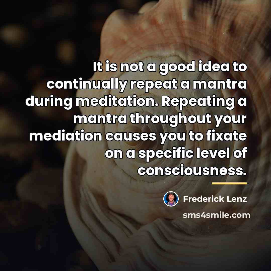 “It is not a good idea to continually repeat a…” quote by Frederick Lenz