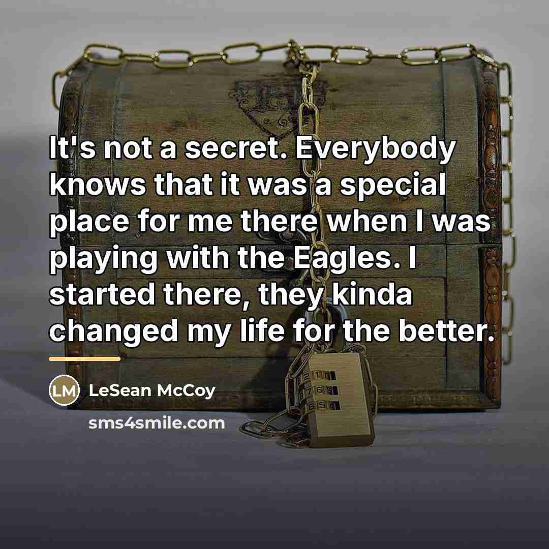 “It's not a secret. Everybody knows that it was a…” quote by LeSean McCoy