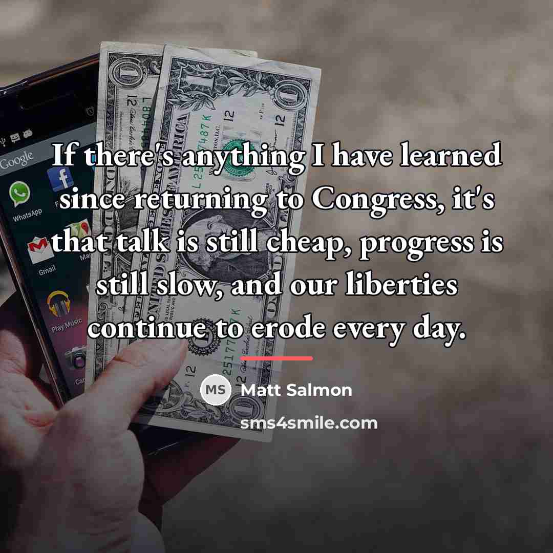 “If there's anything I have learned since returning to Congress,…” quote by Matt Salmon