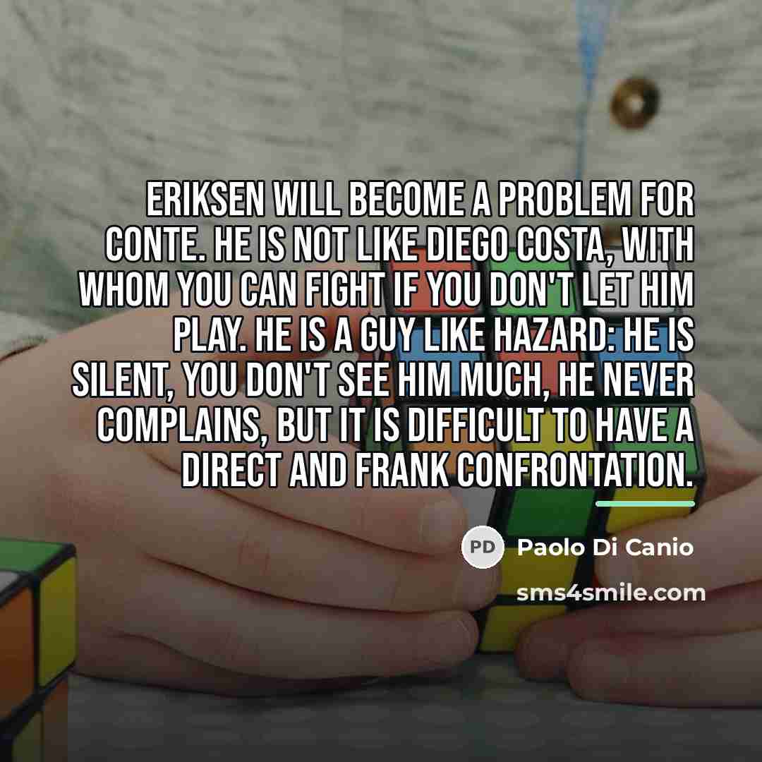 “Eriksen will become a problem for Conte. He is not…” quote by Paolo di Canio
