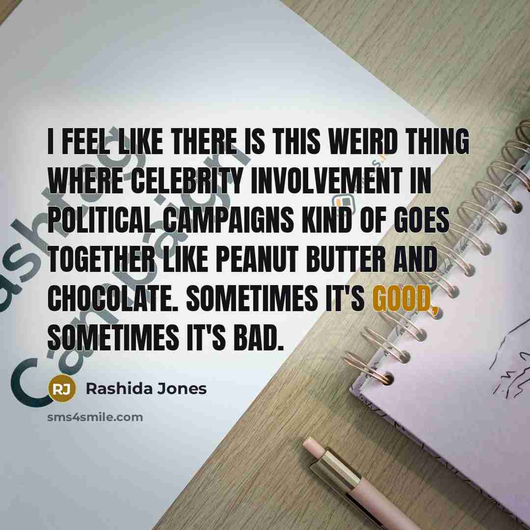 “I feel like there is this weird thing where celebrity…” quote by Rashida Jones