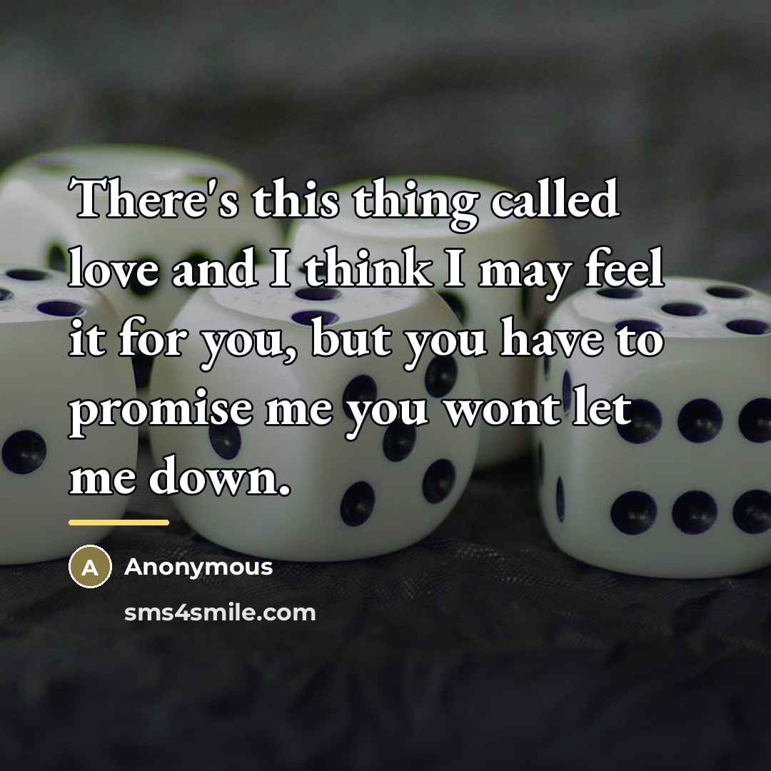 “There's this thing called love and I think I may…” quote by Anonymous