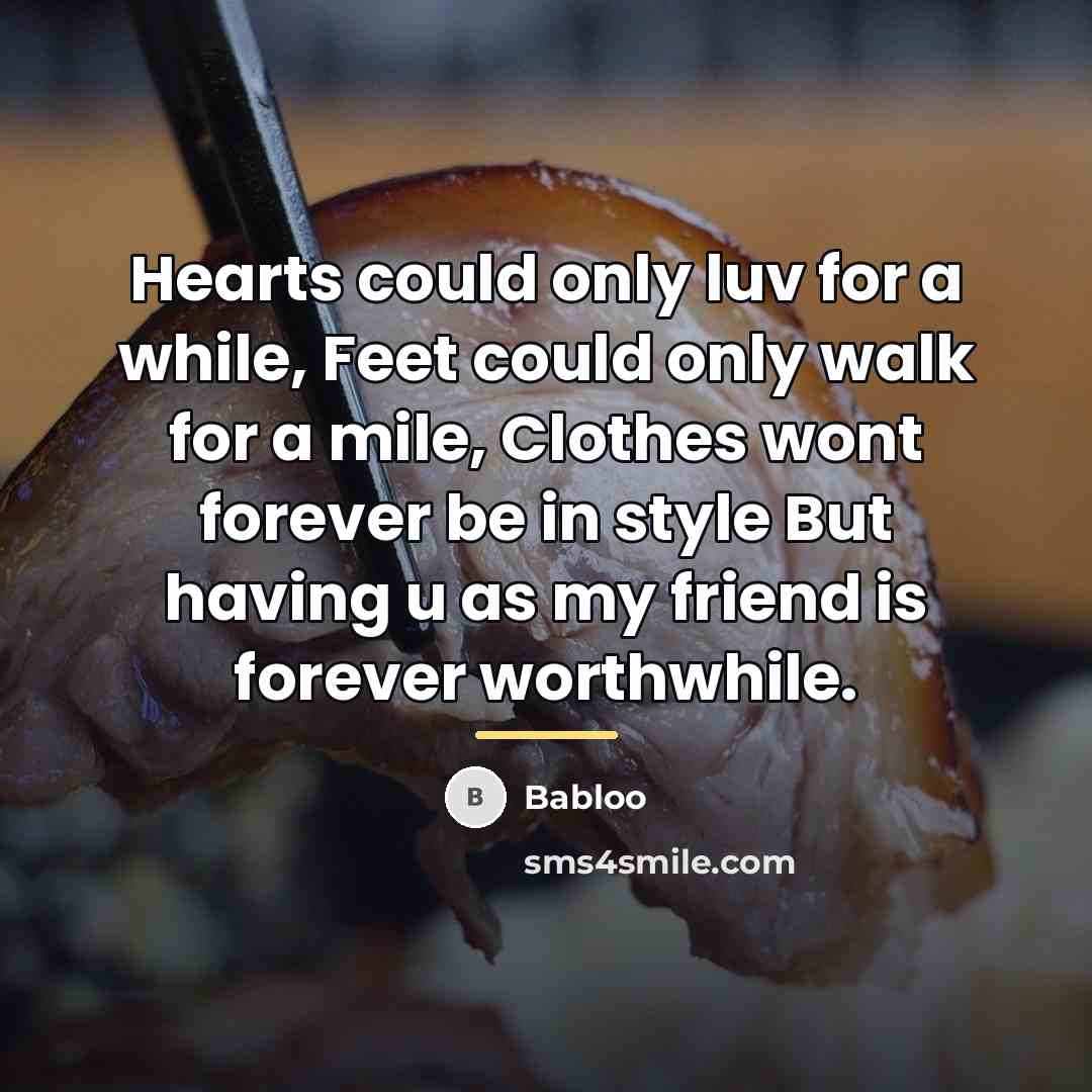 “Hearts could only luv for a while, Feet could only…” quote by Babloo