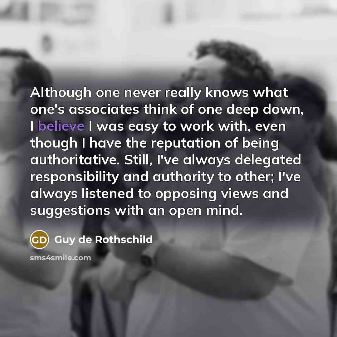 “Although one never really knows what one's associates think of…” quote by Guy de Rothschild