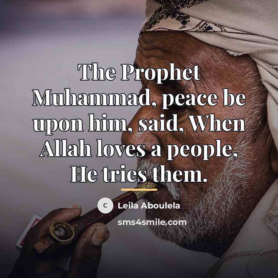 “The Prophet Muhammad, peace be upon him, said, When Allah…” quote by Leila Aboulela