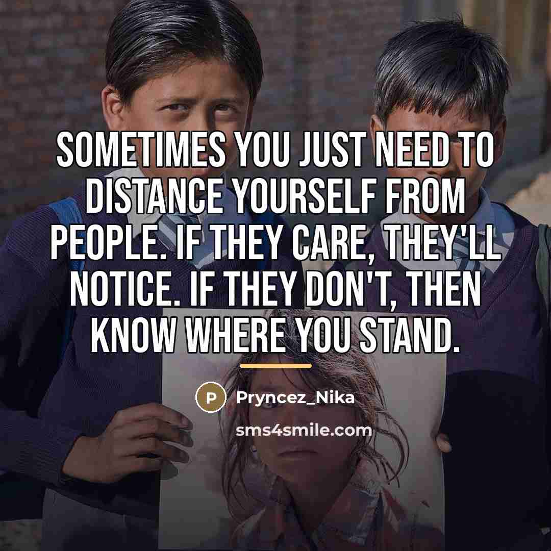 “Sometimes you just need to distance yourself from people. If…” quote by Pryncez_Nika