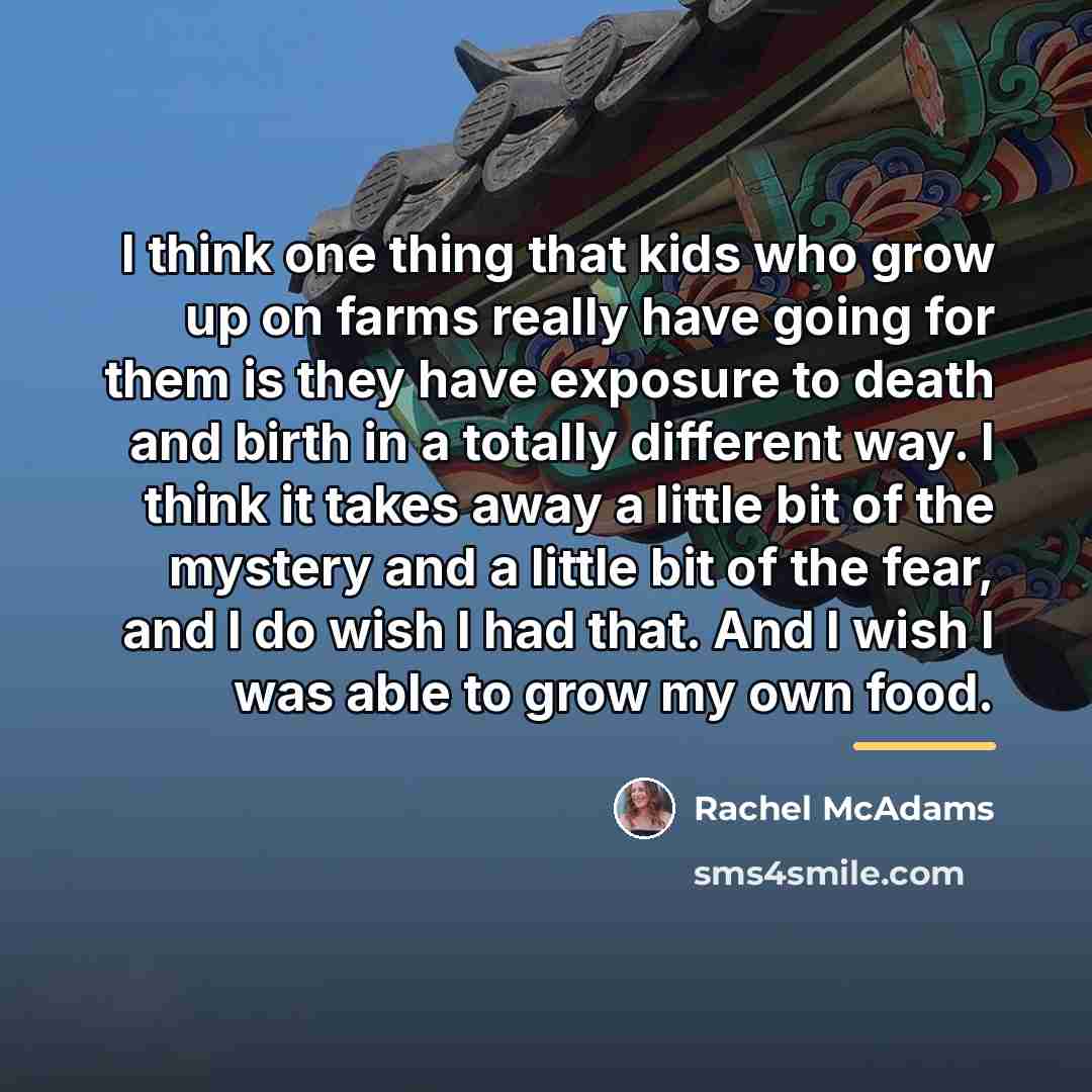 “I think one thing that kids who grow up on…” quote by Rachel McAdams