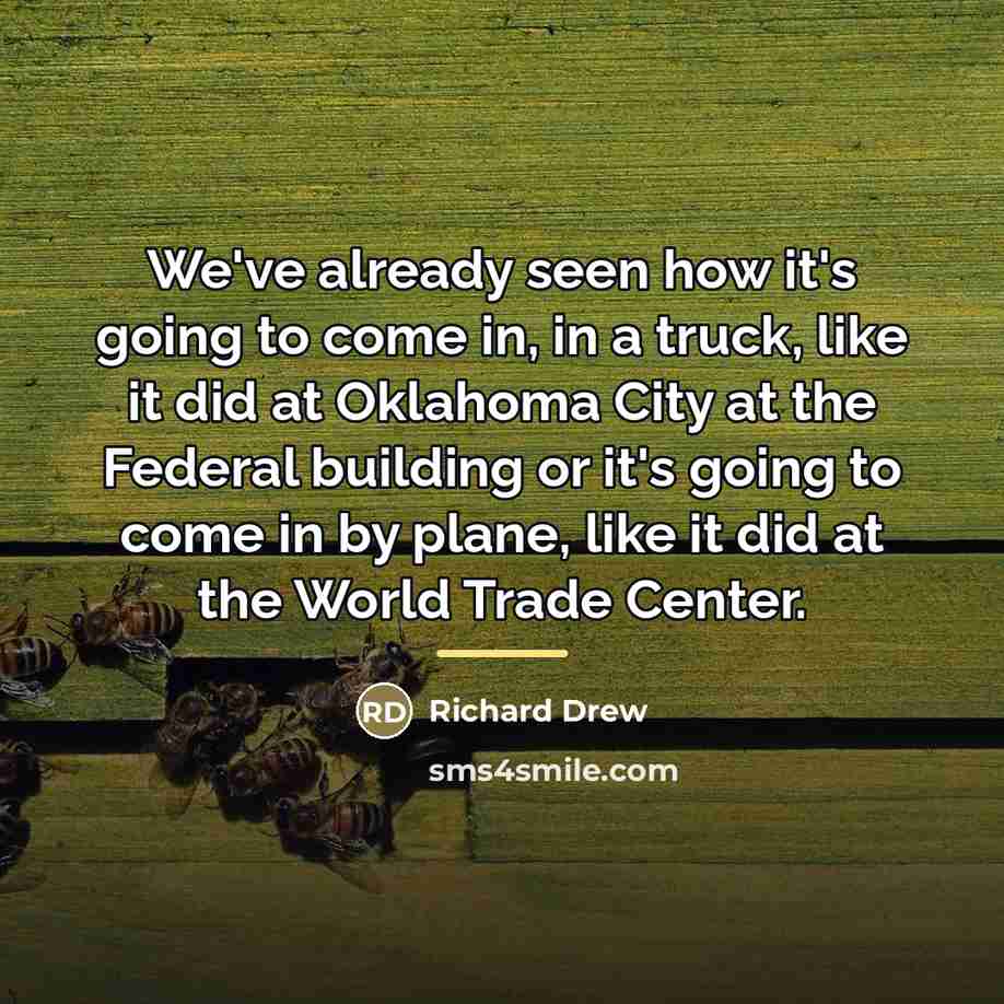 “We've already seen how it's going to come in, in…” quote by Richard Drew