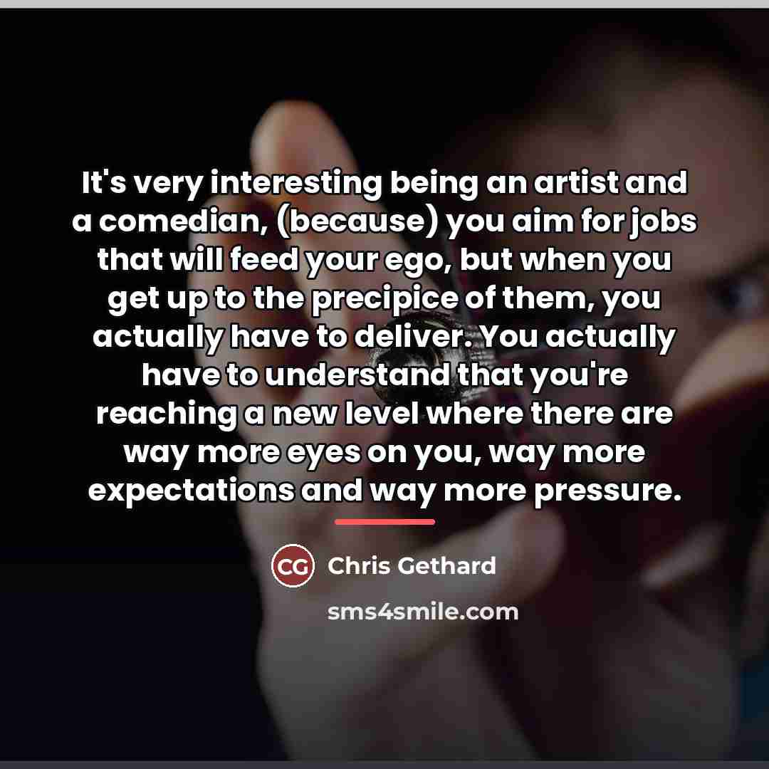 “It's very interesting being an artist and a comedian, (because)…” quote by Chris Gethard