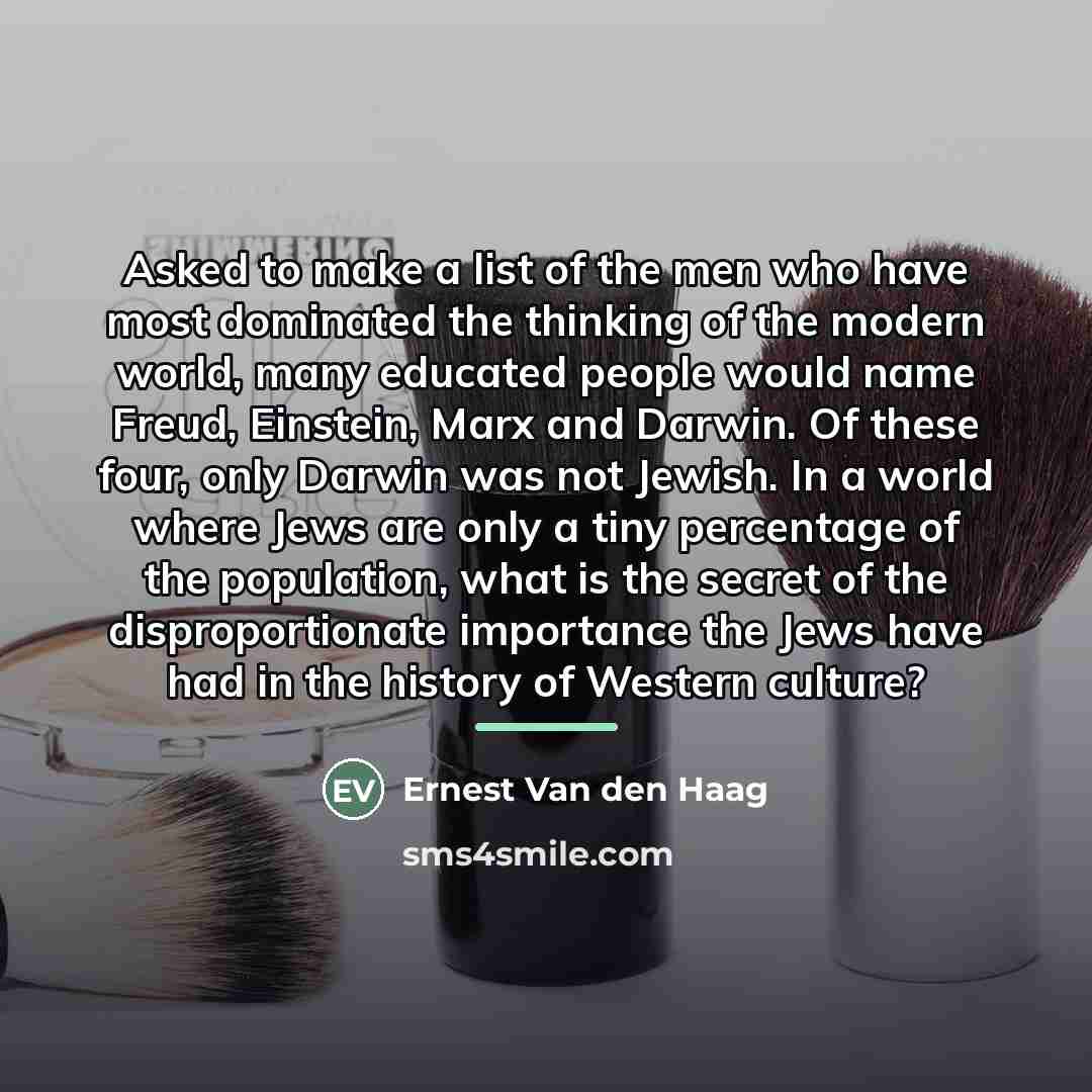 “Asked to make a list of the men who have…” quote by Ernest Van den Haag