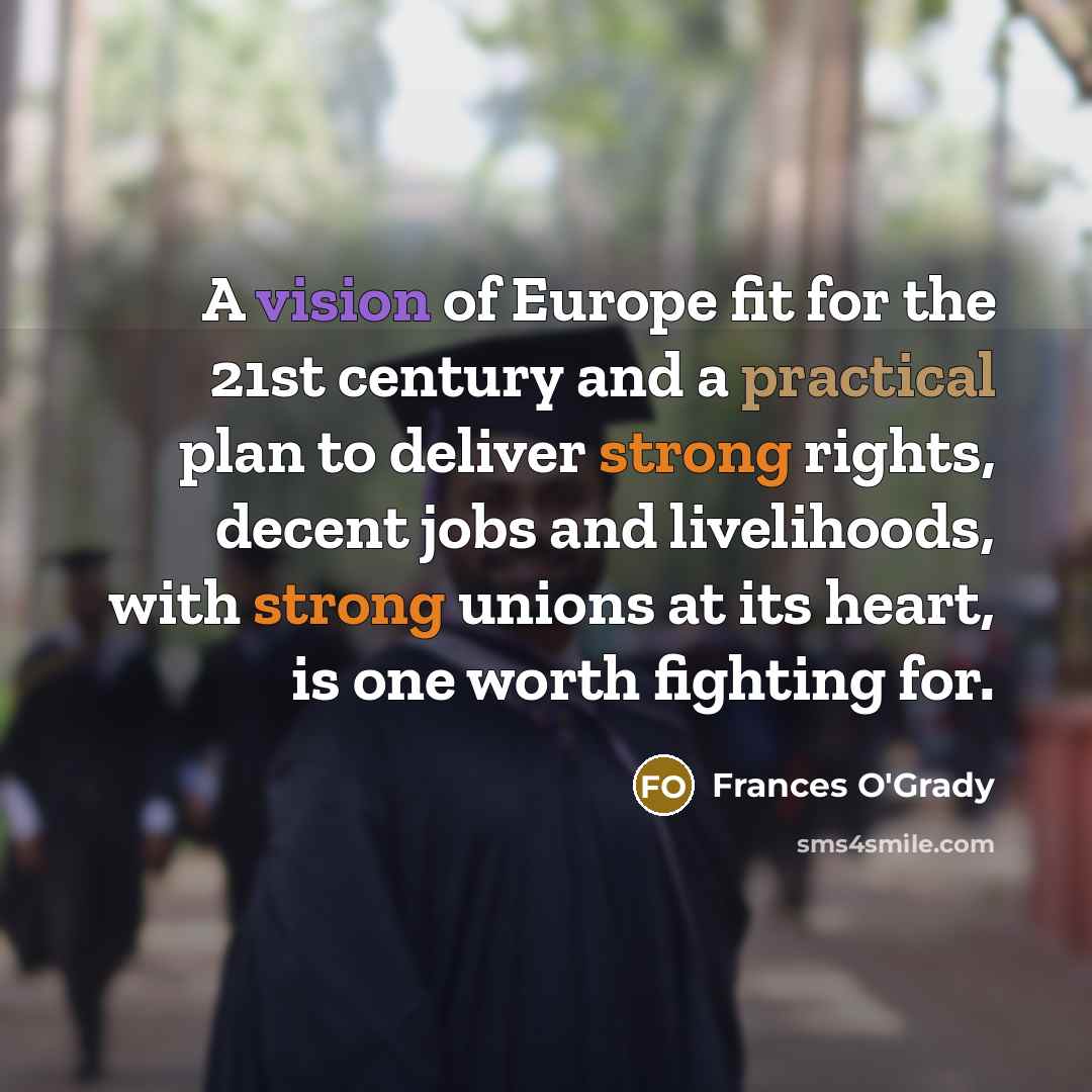 “A vision of Europe fit for the 21st century and…” quote by Frances O'Grady