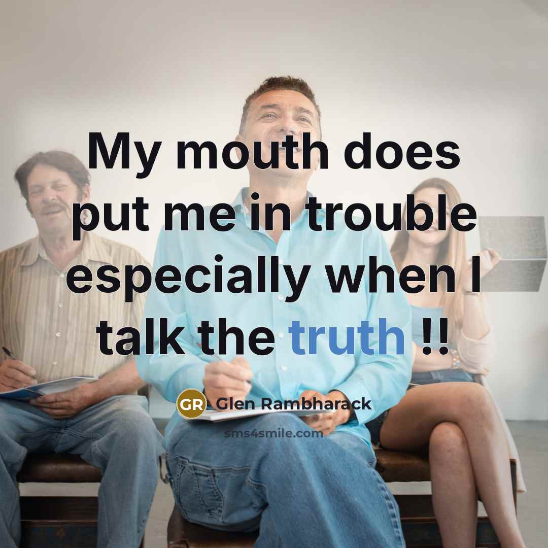 “My mouth does put me in trouble especially when I…” quote by Glen Rambharack
