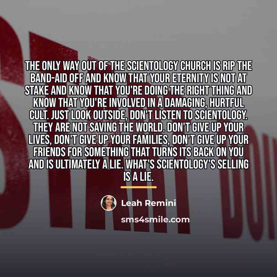 “The only way out of the Scientology church is rip…” quote by Leah Remini