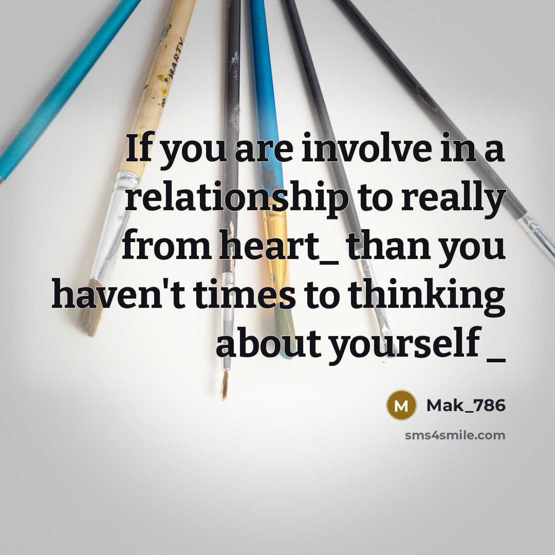 “If you are involve in a relationship to really from…” quote by Mak_786