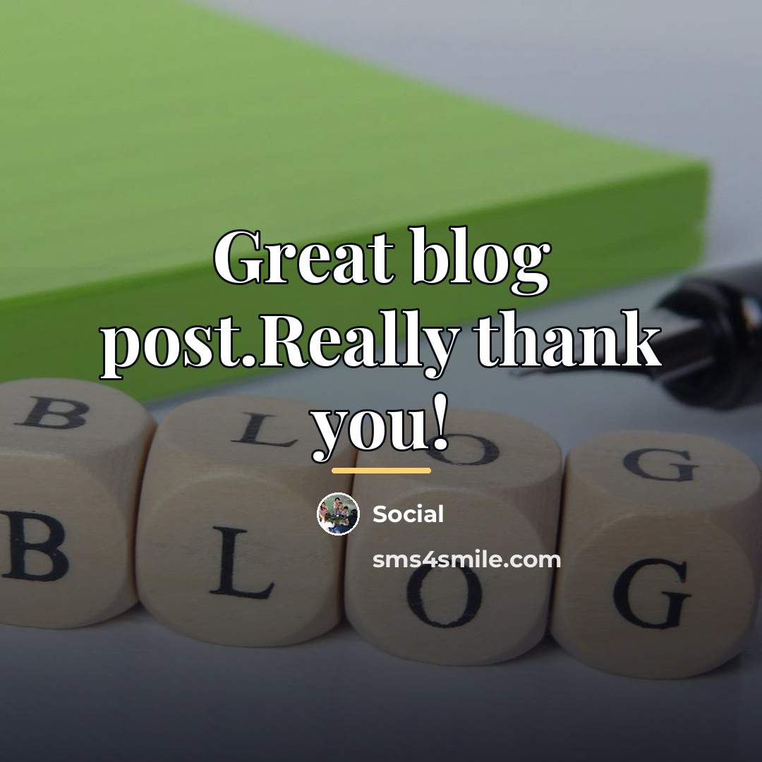 “Great blog post.Really thank you!…” quote by Social
