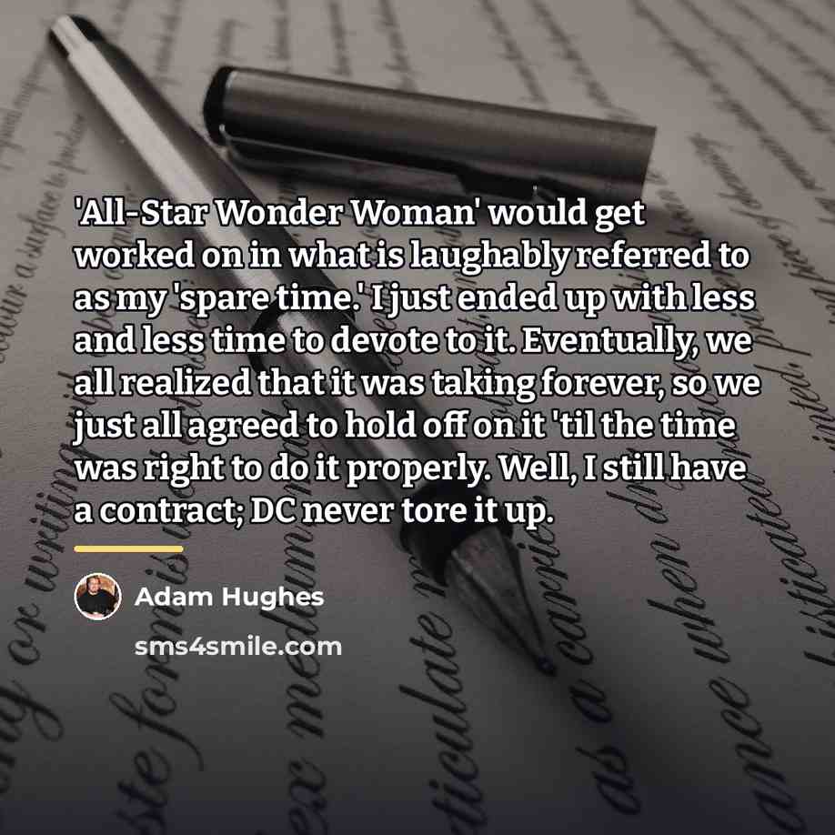 “'All-Star Wonder Woman' would get worked on in what is…” quote by Adam Hughes