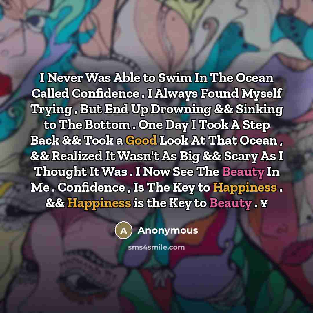 “I Never Was Able to Swim In The Ocean Called…” quote by Anonymous