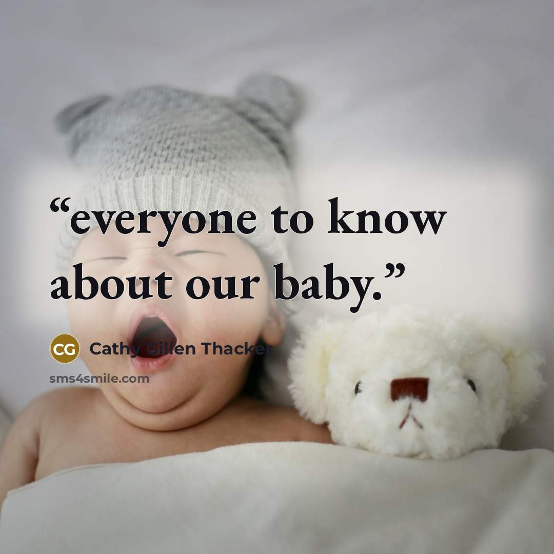 “everyone to know about our baby.” quote by Cathy Gillen Thacker