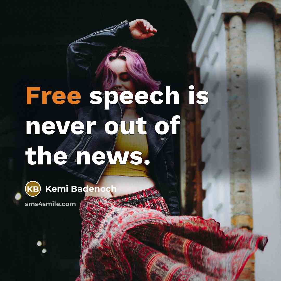 “Free speech is never out of the news.…” quote by Kemi Badenoch