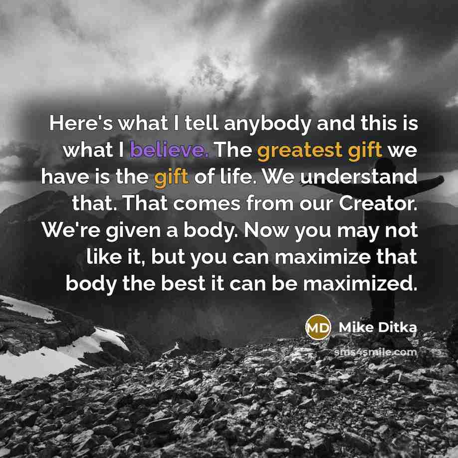 “Here's what I tell anybody and this is what I…” quote by Mike Ditka