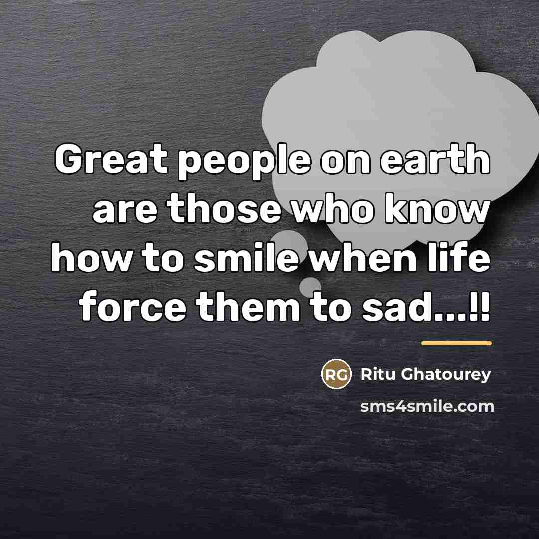 “Great people on earth are those who know how to…” quote by Ritu Ghatourey
