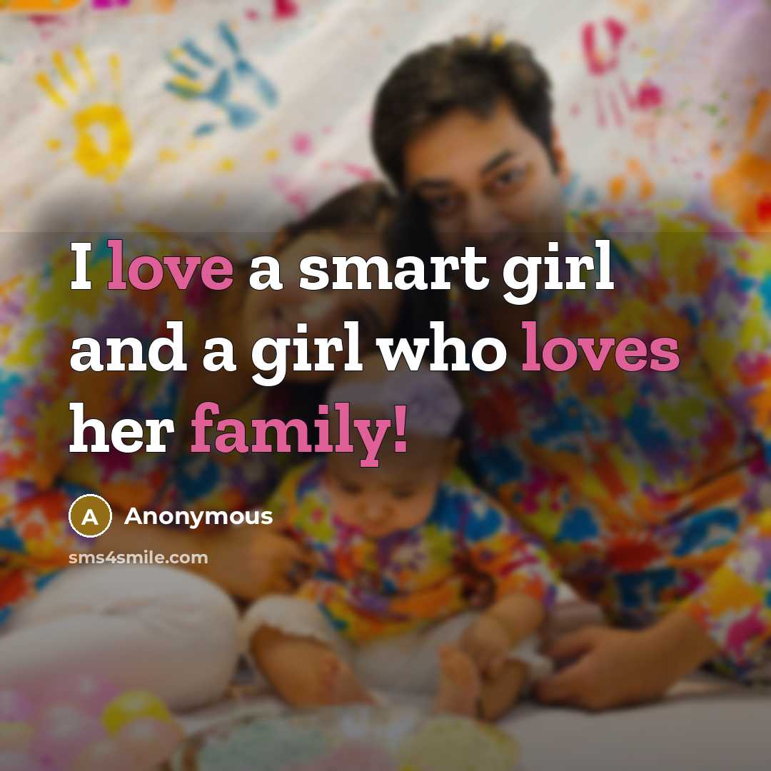“I love a smart girl and a girl who loves…” quote by Anonymous