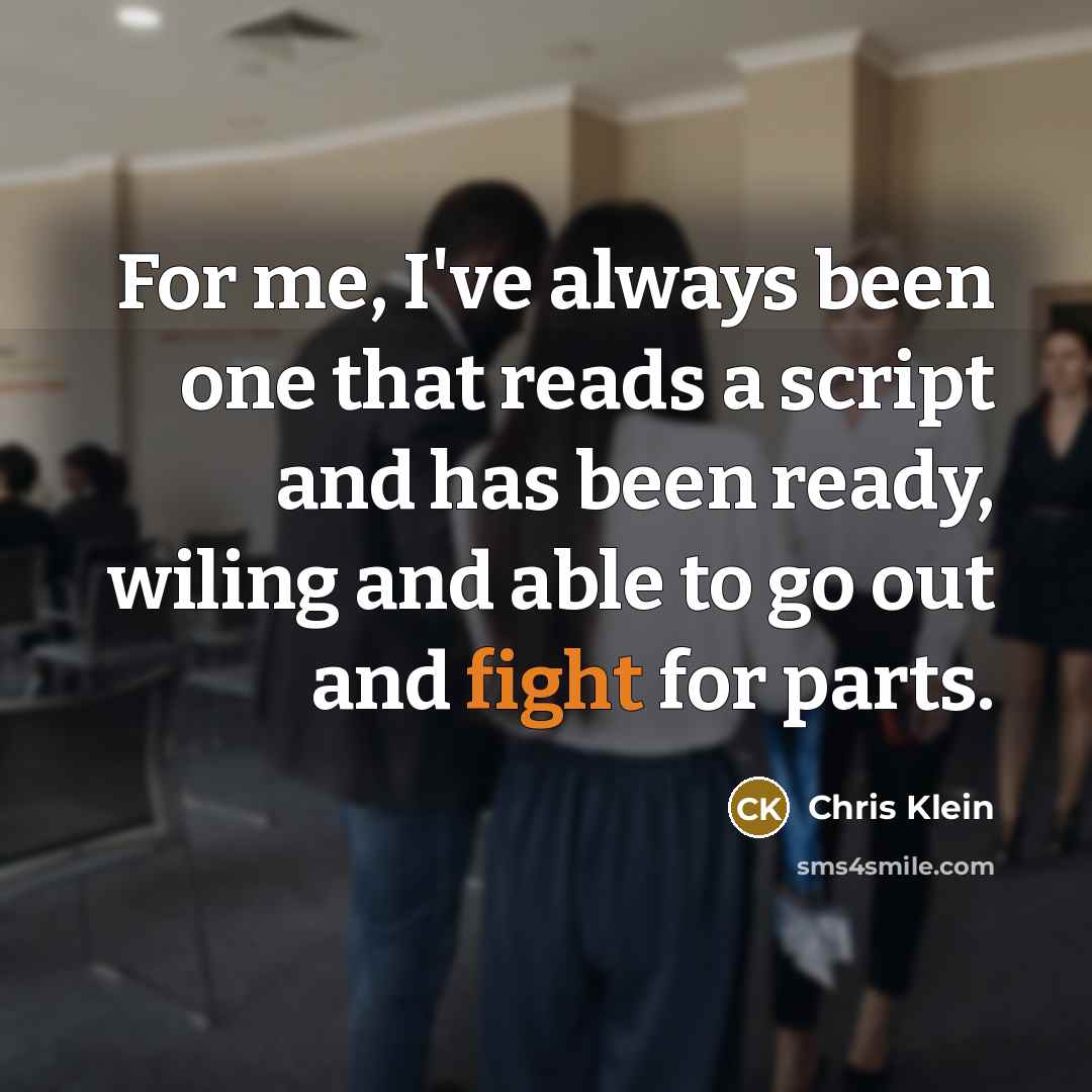“For me, I've always been one that reads a script…” quote by Chris Klein