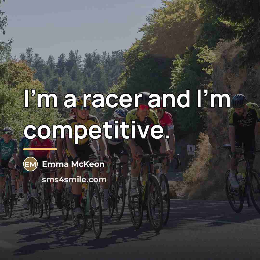 “I'm a racer and I'm competitive.…” quote by Emma McKeon