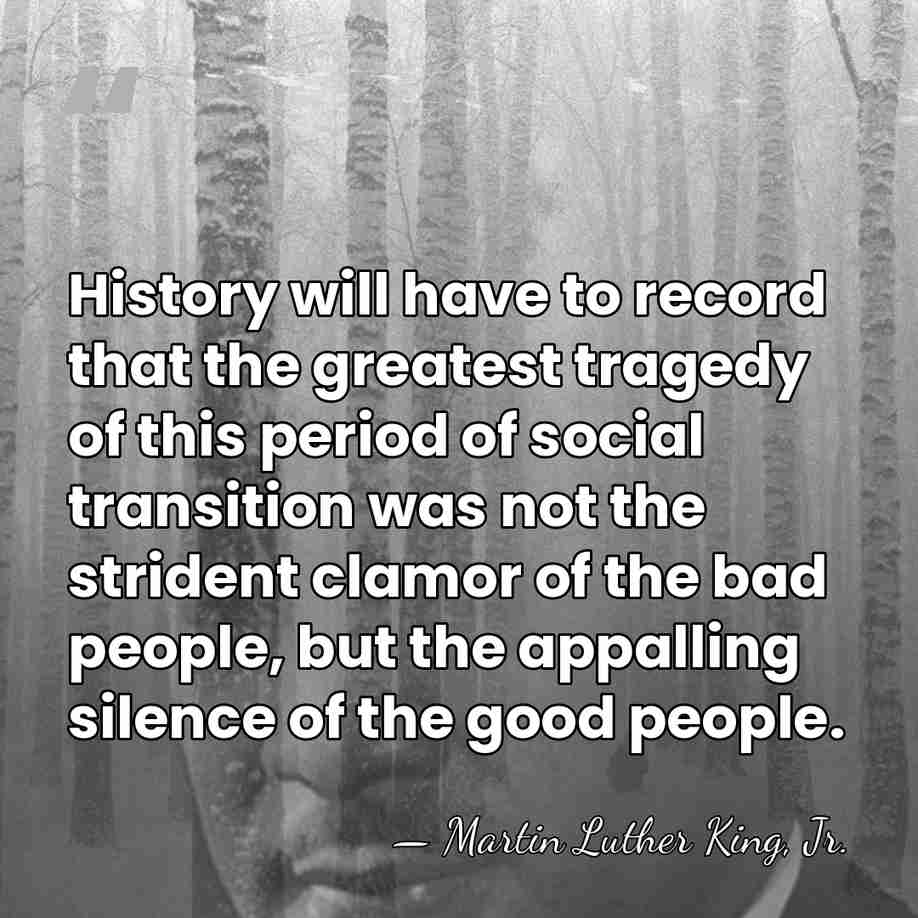 History will have to record that the greatest tragedy of this period&hellip; - Martin Luther King, Jr.
