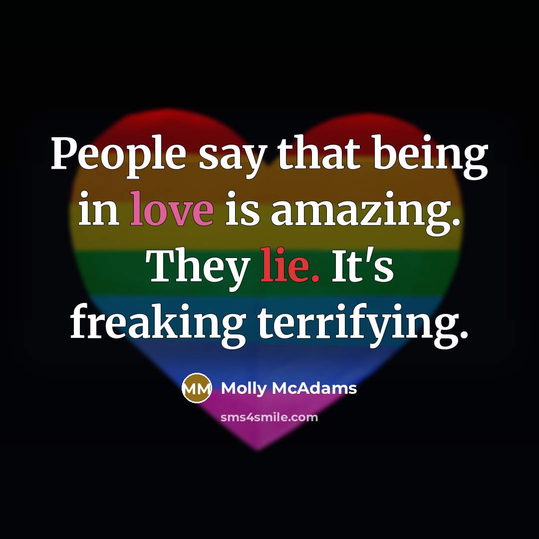 “People say that being in love is amazing. They lie.…” quote by Molly McAdams