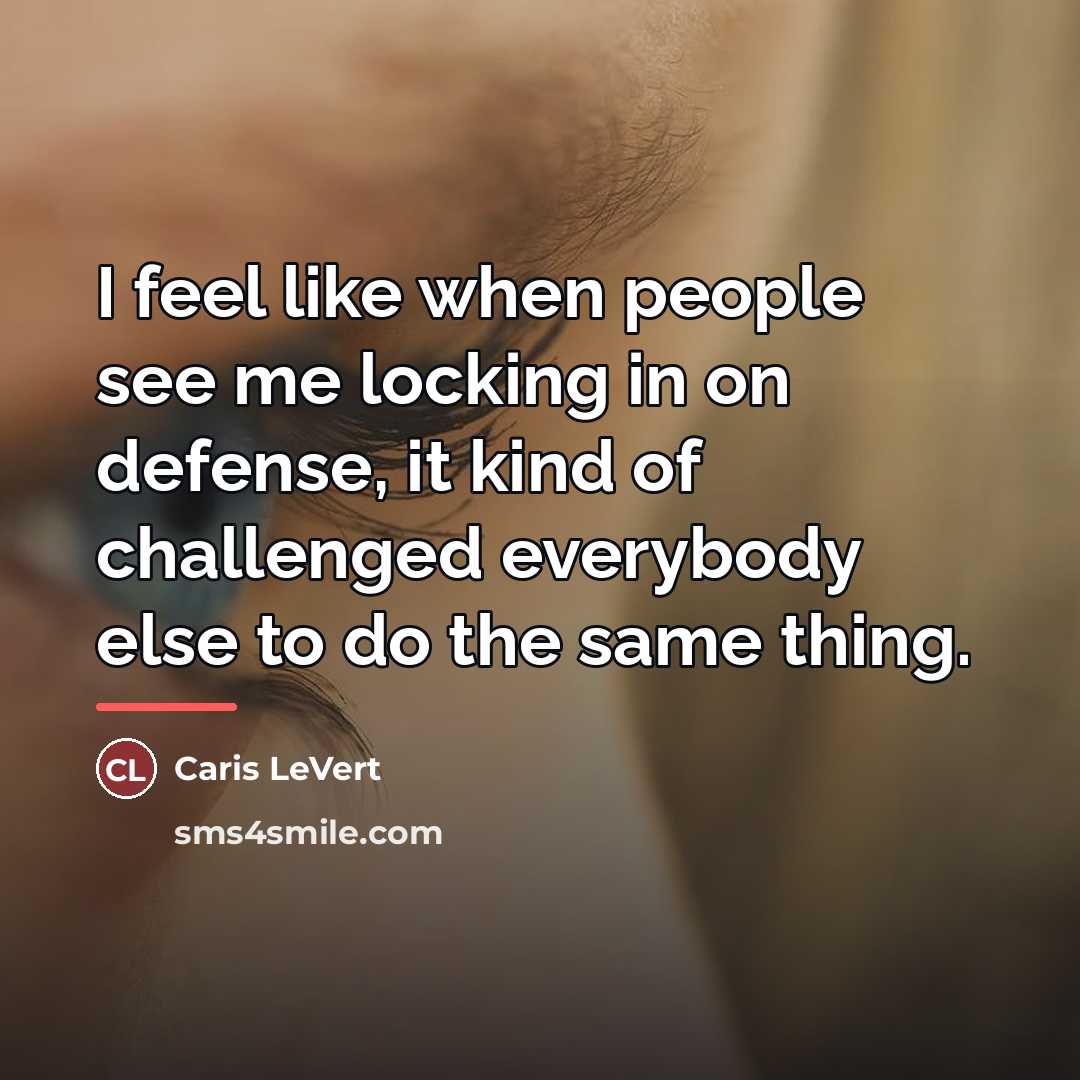 “I feel like when people see me locking in on…” quote by Caris LeVert