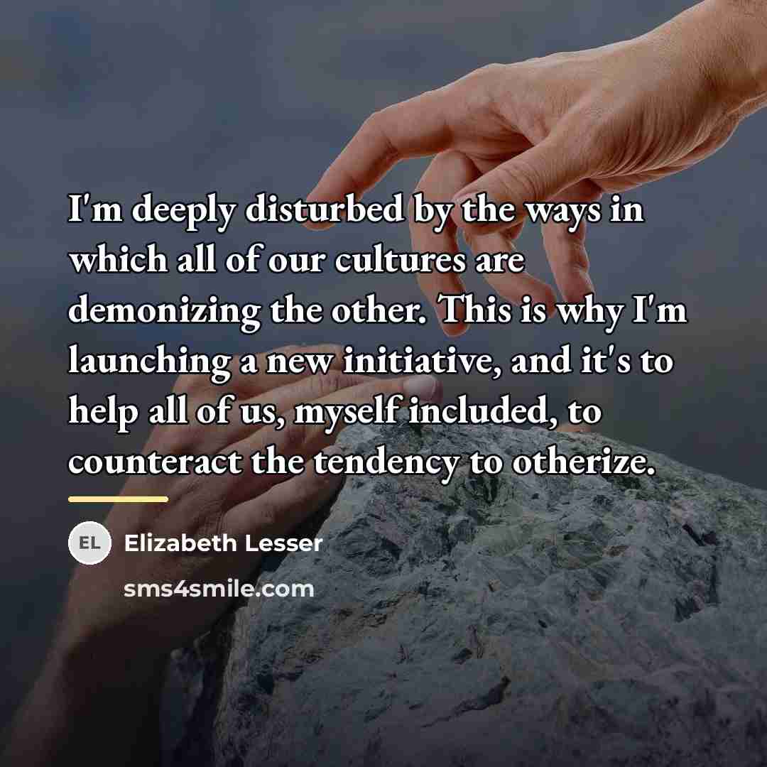 “I'm deeply disturbed by the ways in which all of…” quote by Elizabeth Lesser