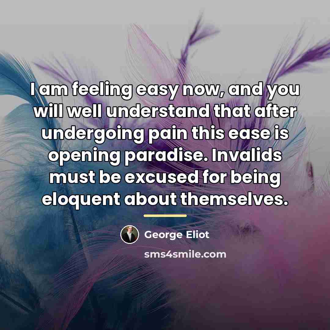 “I am feeling easy now, and you will well understand…” quote by George Eliot