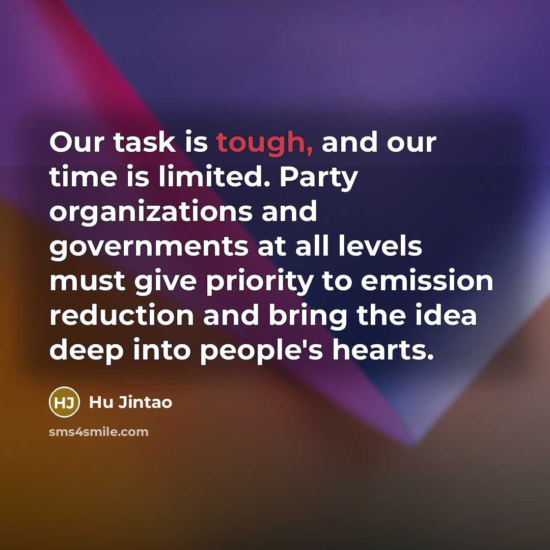 “Our task is tough, and our time is limited. Party…” quote by Hu Jintao