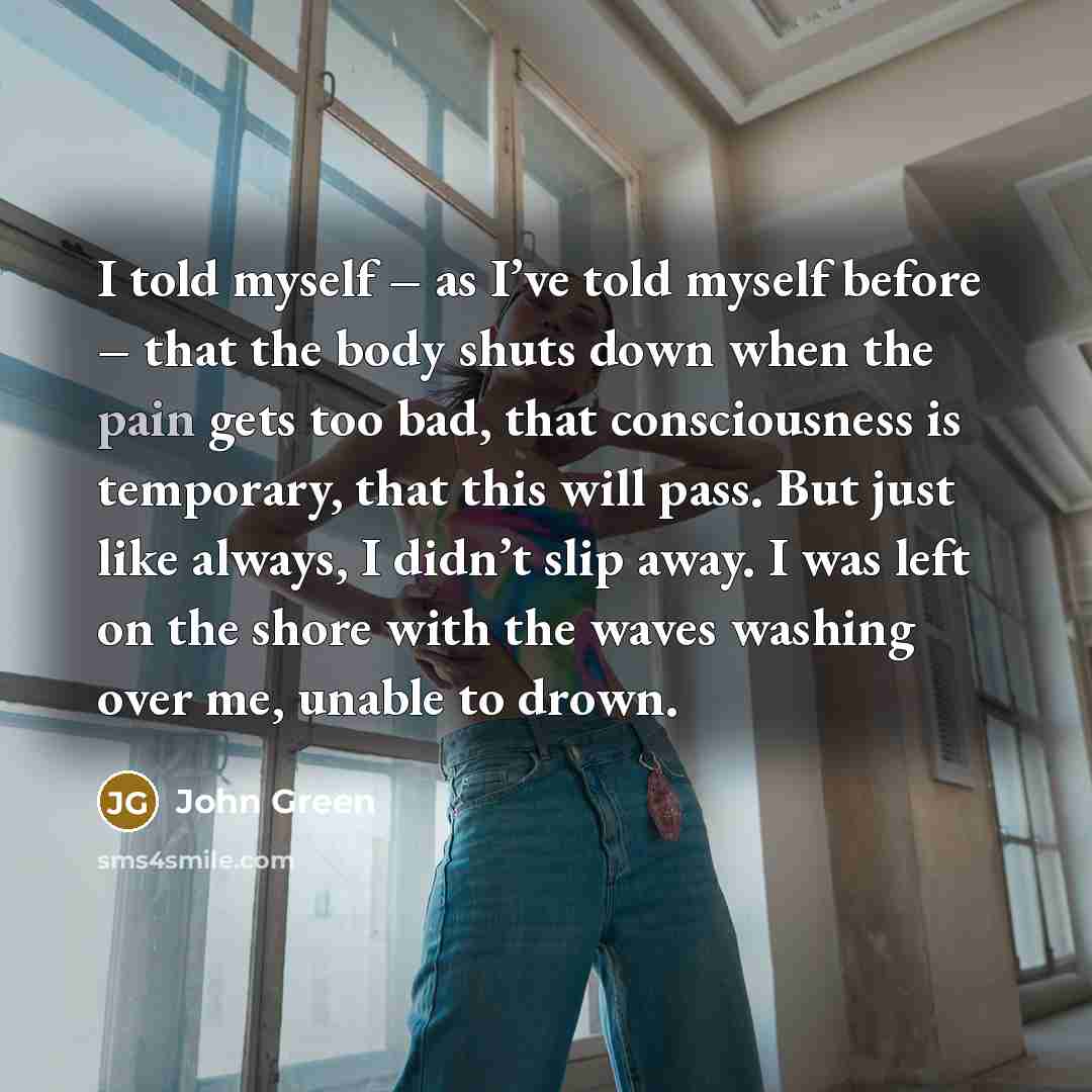 “I told myself – as I’ve told myself before –…” quote by John Green