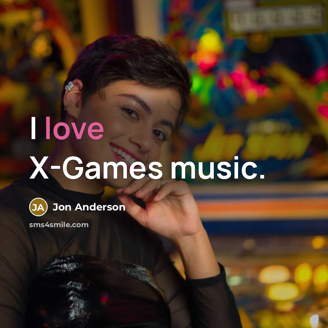 “I love X-Games music.…” quote by Jon Anderson